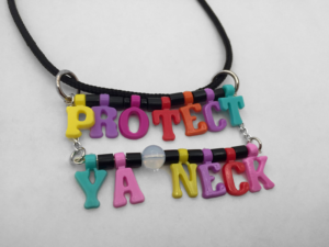 protect ya neck necklace or choker